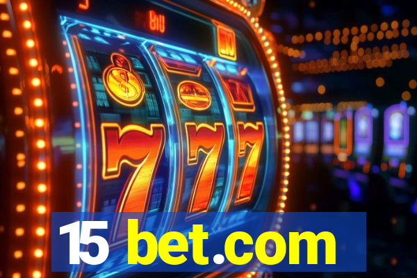 15 bet.com